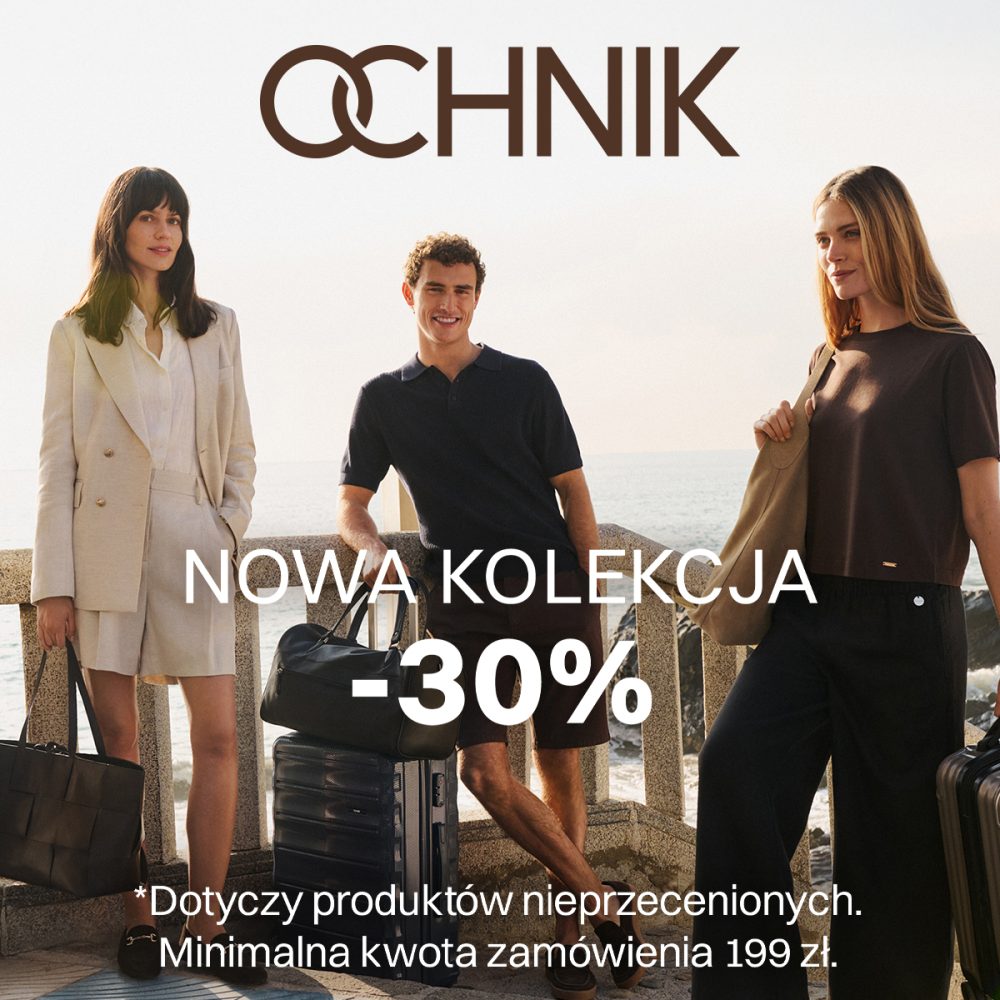 Nowa kolekcja Ochnik promocja minus 30 procent w Centrum Galaxy Szczecin walizki i odzież