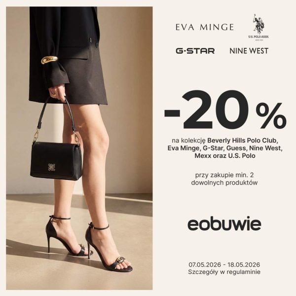Grafika promocyjna eobuwie informująca o zniżce -20% przy zakupie minimum dwóch produktów wybranych marek, takich jak Eva Minge, Guess czy U.S. Polo. Lewa strona zdjęcia przedstawia kobietę w czarnym żakiecie, trzymającą elegancką torebkę i mającą na nogach sandały na szpilce. Na dole widnieje data obowiązywania oferty: od 7 do 18 maja 2026 roku.