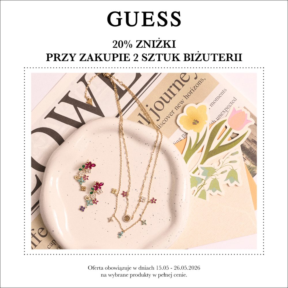 Promocja GUESS Galaxy Szczecin 20 procent zniżki na biżuterię