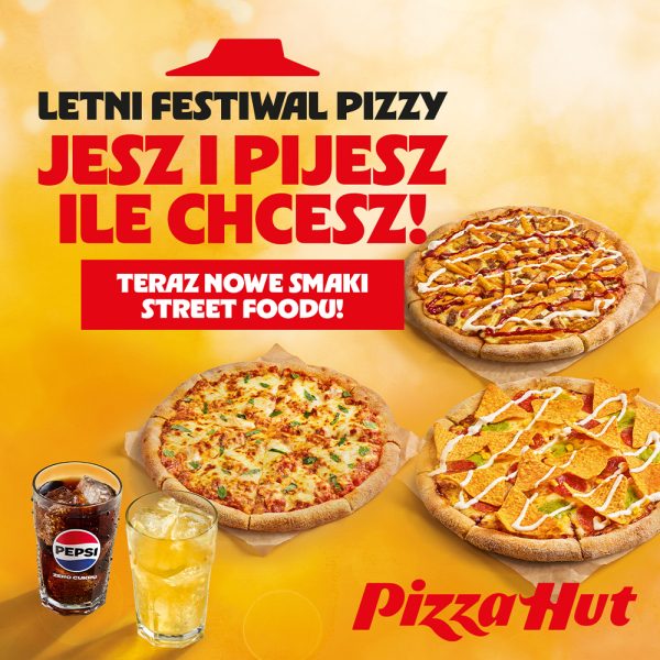 Grafika promocyjna Pizza Hut prezentująca trzy apetyczne pizze z nowej serii Street Food oraz szklanki z napojami z lodem na słonecznym, żółtym tle z dużym napisem Letni Festiwal Pizzy Jesz i pijesz ile chcesz