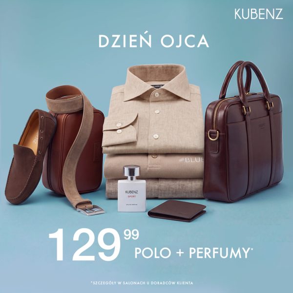 Grafika promocyjna marki Kubenz z okazji Dnia Ojca przedstawia ułożone na jasnoniebieskim tle eleganckie męskie produkty, w tym złożone koszule, perfumy, brązową skórzaną torbę, buty mokasyny, pasek oraz portfel. U góry widnieje duży napis „DZIEŃ OJCA”, a na dole umieszczono cenę 129,99 zł z informacją, że dotyczy ona zestawu polo i perfum.