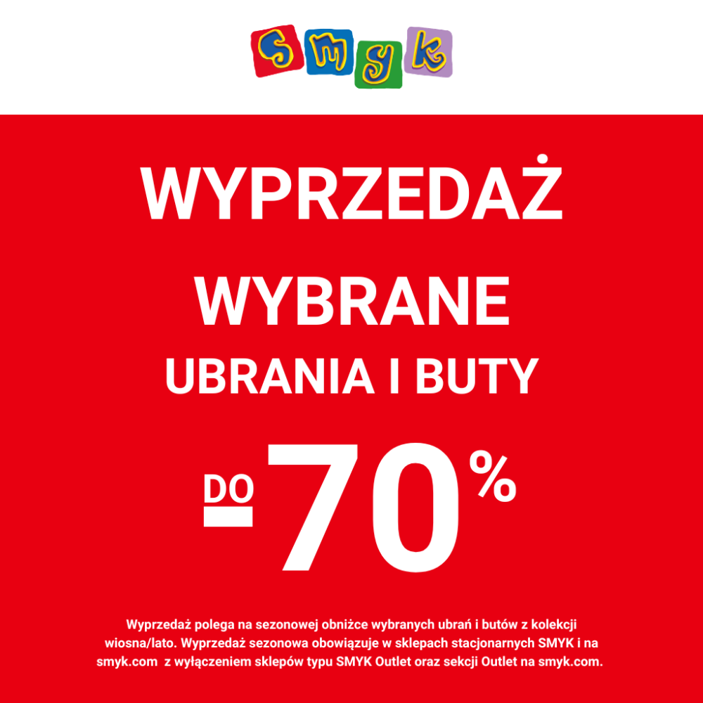 Plakat promocyjny marki Smyk informujący o wyprzedaży na wybrane ubrania i buty do -70%.