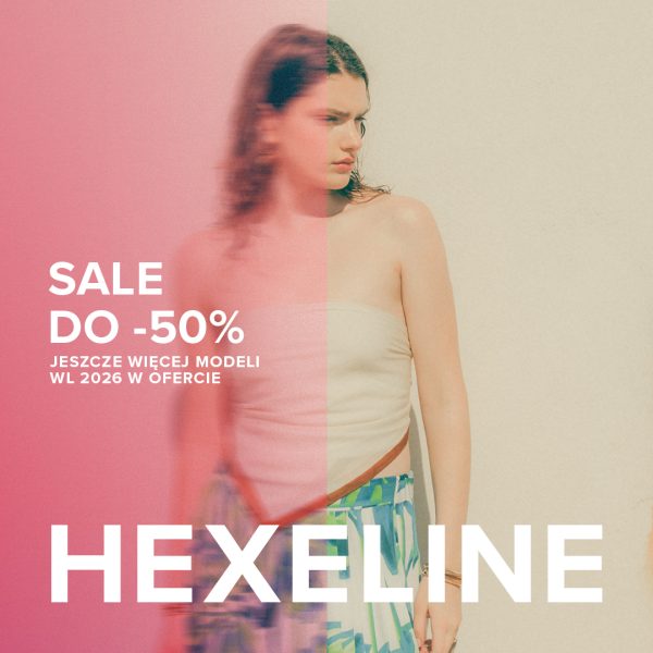 Grafika reklamowa marki Hexeline informuje o letniej wyprzedaży „SALE DO -50%” obejmującej modele z kolekcji wiosna-lato 2026. Tło przedstawia kobietę w letniej stylizacji, na którą nałożono częściowo półprzezroczysty, różowy filtr z dużym napisem o zniżce.