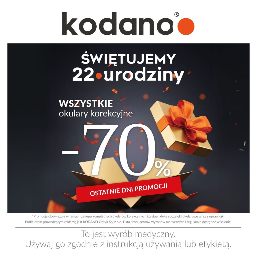 Grafika reklamowa marki Kodano Optyk informuje o świętowaniu 22. urodzin i oferuje rabat „-70%” na wszystkie okulary korekcyjne. Na ciemnym tle z pomarańczowym konfetti przedstawiono otwarte złote pudełko prezentowe z czerwoną wstążką, a u dołu umieszczono napis „Ostatnie dni promocji” oraz wymagane prawnie ostrzeżenie dotyczące wyrobu medycznego.