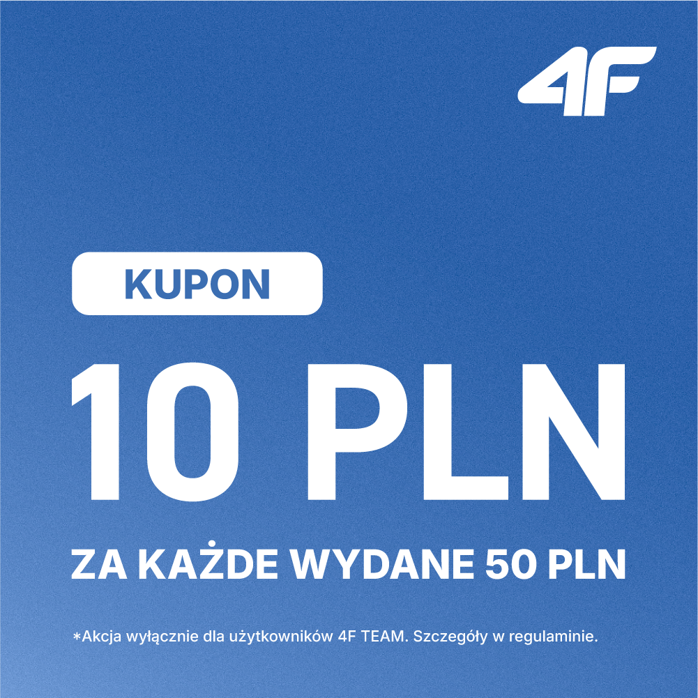 Niebieska grafika promocyjna marki 4F z białym logo w prawym górnym rogu. Na środku widnieje biała ramka z napisem „KUPON”, a poniżej duży napis „10 PLN ZA KAŻDE WYDANE 50 PLN”. Na dole znajduje się mniejszy tekst: „*Akcja wyłącznie dla użytkowników 4F TEAM. Szczegóły w regulaminie.”