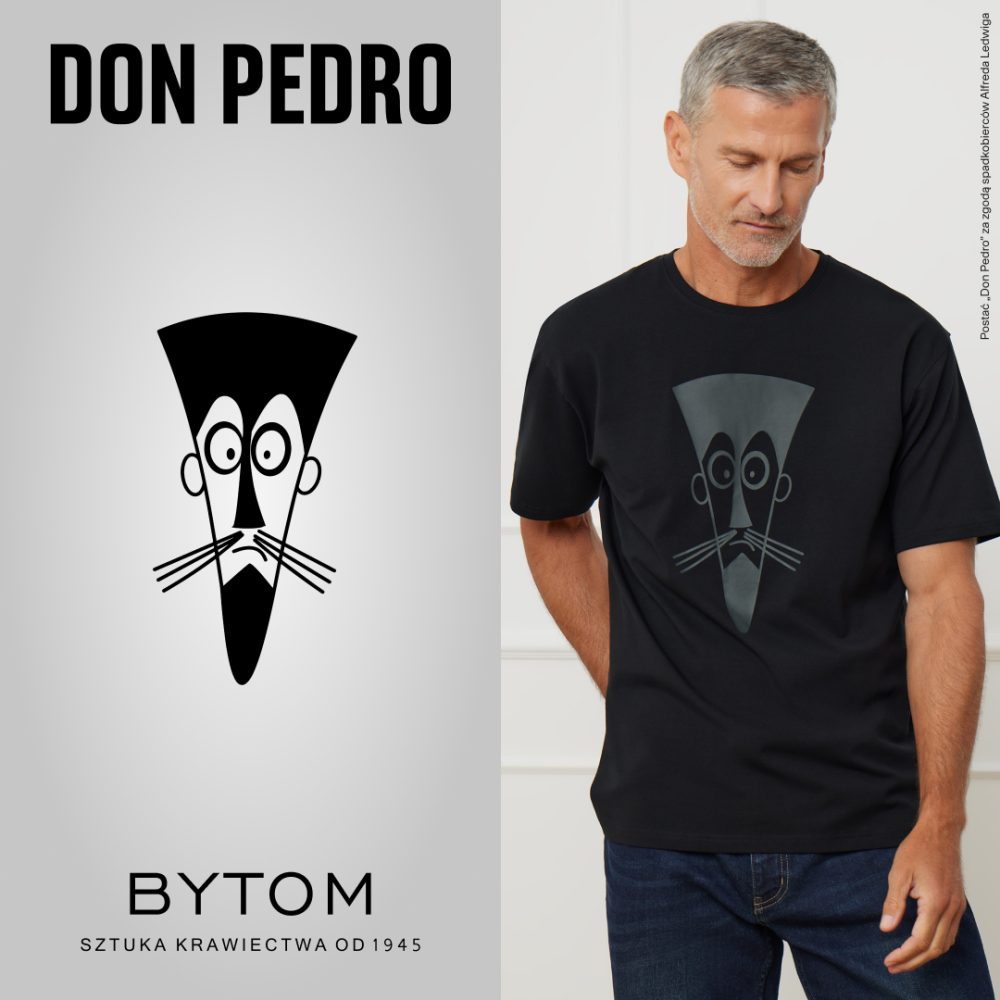 Plakat promocyjny marki BYTOM przedstawia mężczyznę w czarnym t-shircie z nadrukiem postaci Don Pedro z bajki „Porwanie Baltazara Gąbki”. Po lewej stronie umieszczono nagłówek „DON PEDRO”, grafikę postaci oraz logo marki z hasłem „SZTUKA KRAWIECTWA OD 1945”.