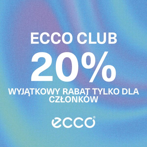 Grafika promocyjna marki ECCO reklamująca ofertę „ECCO CLUB” z rabatem „20%” pod hasłem „WYJĄTKOWY RABAT TYLKO DLA CZŁONKÓW”. W tle znajduje się rozmyta, niebiesko-zielona powierzchnia o holograficznym charakterze, a w dolnej części widnieje białe logo marki ECCO.