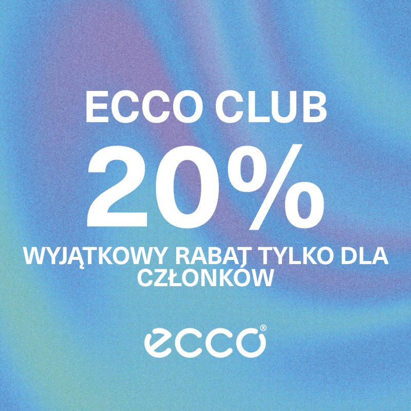 Grafika promocyjna marki ECCO reklamująca ofertę „ECCO CLUB” z rabatem „20%” pod hasłem „WYJĄTKOWY RABAT TYLKO DLA CZŁONKÓW”. W tle znajduje się rozmyta, niebiesko-zielona powierzchnia o holograficznym charakterze, a w dolnej części widnieje białe logo marki ECCO.