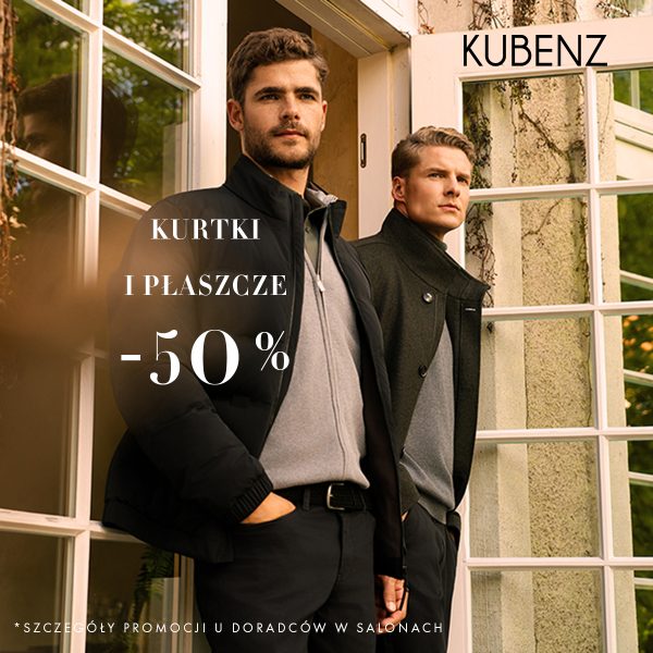 Dwaj eleganccy mężczyźni w kurtce puchowej i płaszczu na tle jasnego budynku z logo Kubenz oraz informacją o rabacie -50% na kurtki i płaszcze w CH Galaxy w Szczecinie