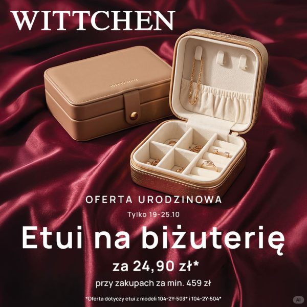 Eleganckie beżowe etui na biżuterię otwarte i zamknięte leżące na lśniącej bordowej tkaninie z informacją o ofercie urodzinowej WITTCHEN w CH Galaxy w Szczecinie